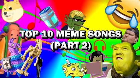 top 10 meme songs